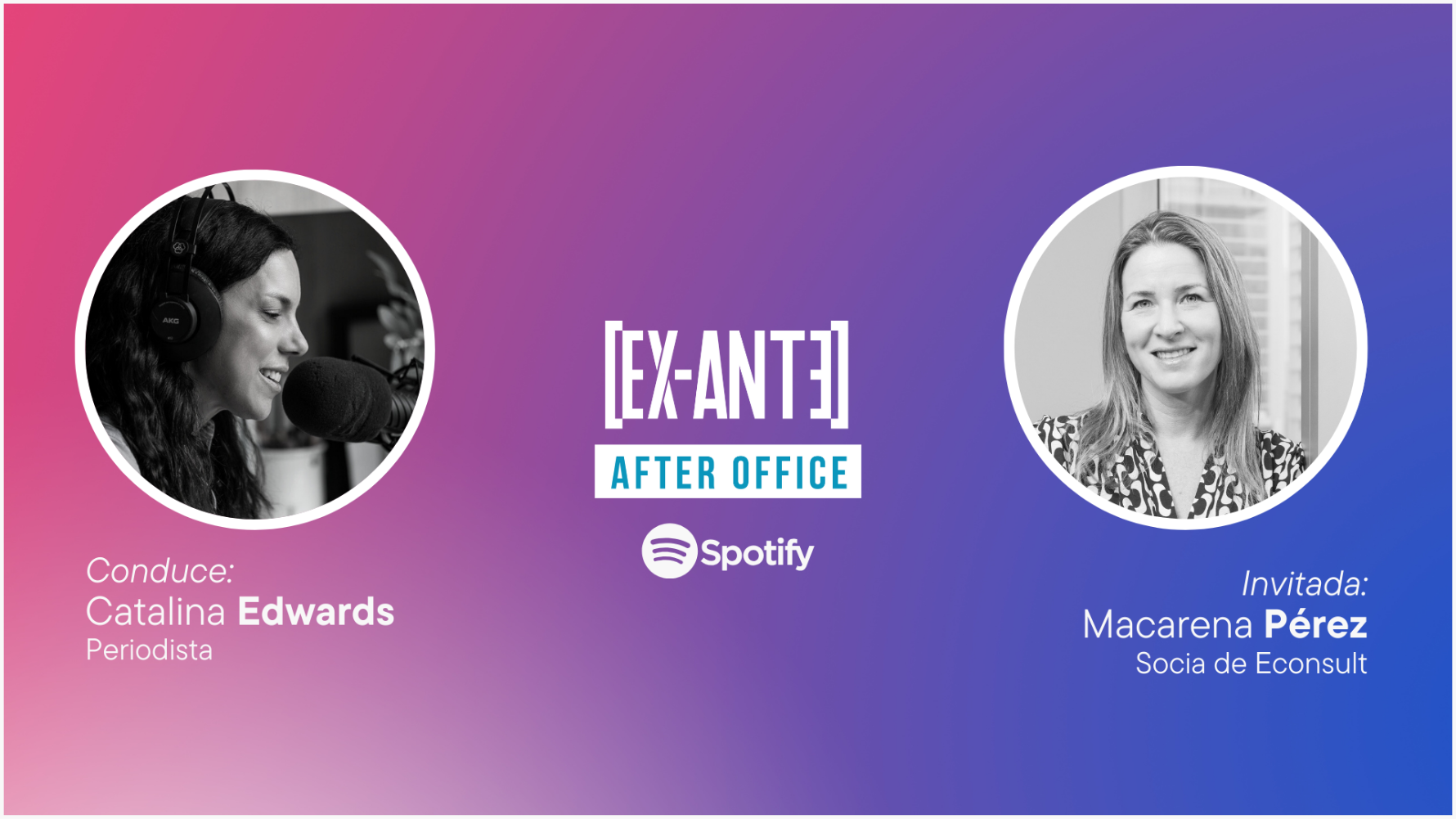 After Office (Cap. 64) – Macarena Pérez, socia de Econsult, y el rol del liderazgo femenino en las inversiones. Con Catalina Edwards