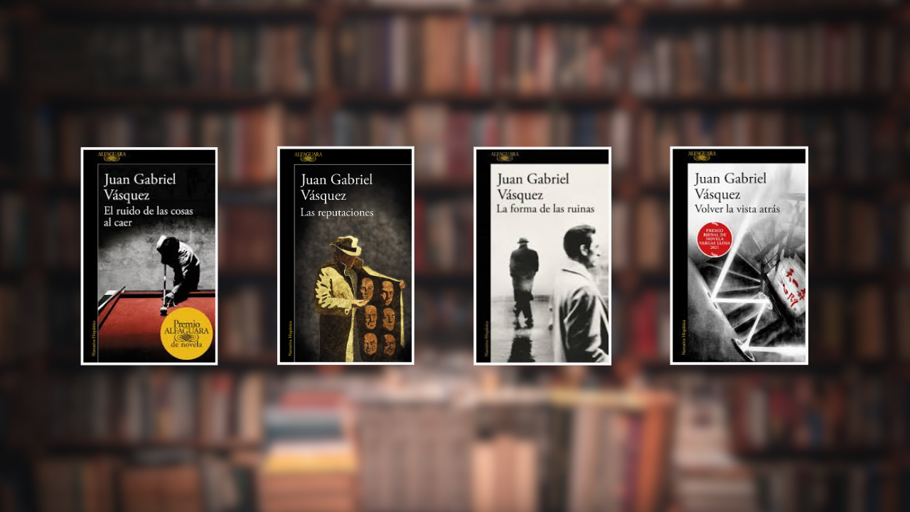 Ambición literaria, perspectiva histórica y filo político: Las novelas de Juan Gabriel Vásquez. Por Héctor Soto