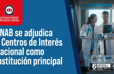 UNAB se adjudica 3 Centros de Interés Nacional como institución principal