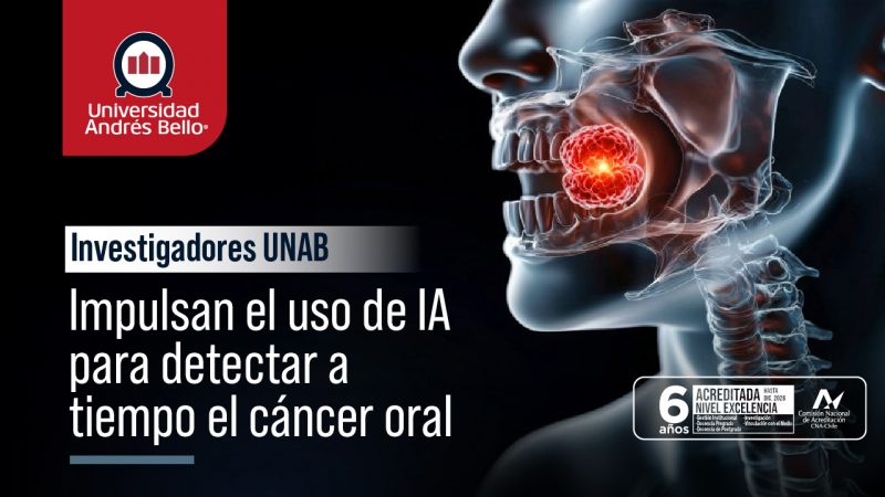 Investigadores UNAB impulsan el uso de IA para detectar a tiempo el cáncer oral