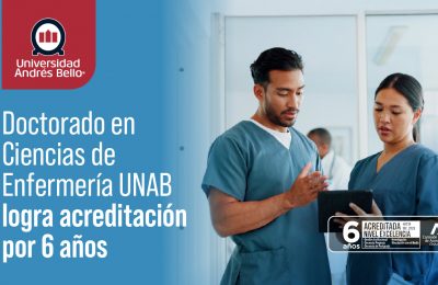 Doctorado en Ciencias de Enfermería de UNAB logra acreditación por 6 años
