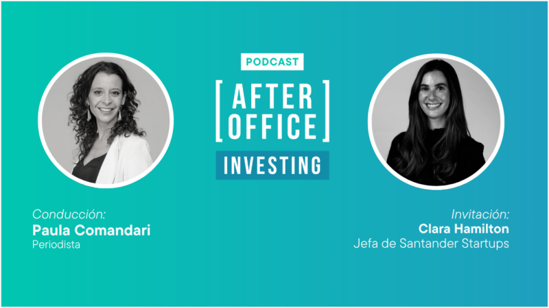 Clara Hamilton sobre las Startups: “Son actores claves en la transformación de las industrias”